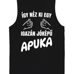 Így néz ki egy jóképű apuka – Férfi ujjatlan póló