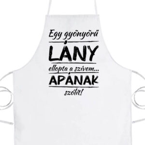 Egy gyönyörű lány ellopta a szívem- Prémium kötény