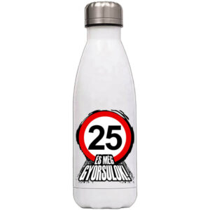 25 éves születésnap és még gyorsulok – Kulacs