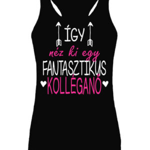 Így néz ki egy fantasztikus kolléganő – Női ujjatlan póló