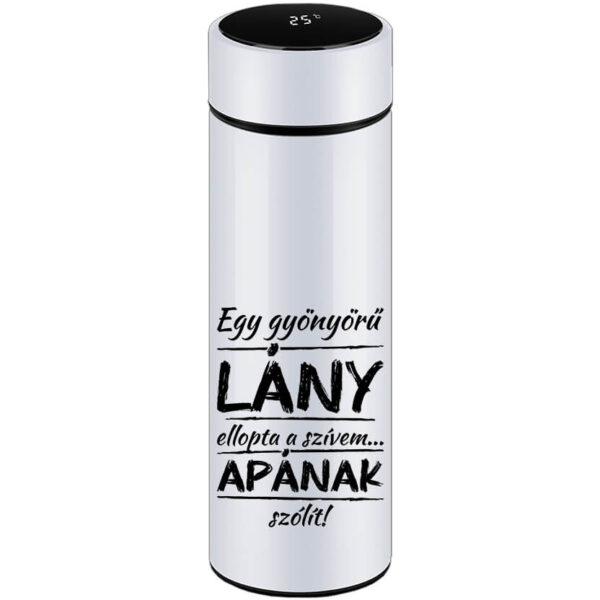 Okos kulacs Egy gyönyörű lány ellopta a szívem fehér