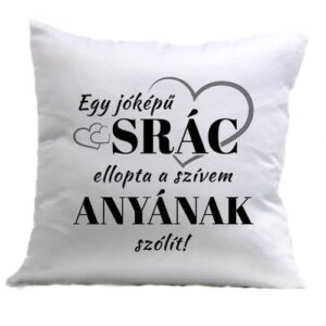 Egy jóképű srác ellopta a szívem – Párna