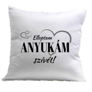 Elloptam anyukám szívét – Párna