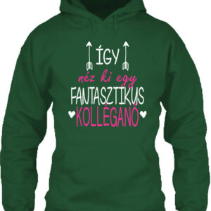 Így néz ki egy fantasztikus kolléganő – Unisex kapucnis pulóver