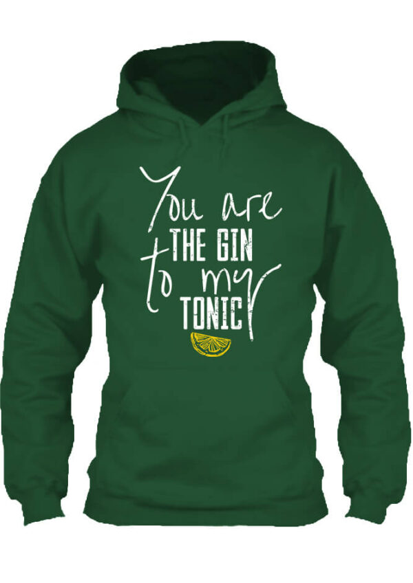 Pulóver You are the gin to my tonic sötétzöld