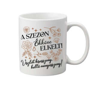 A szezon ékköve elkelt lánybúcsú – Bögre