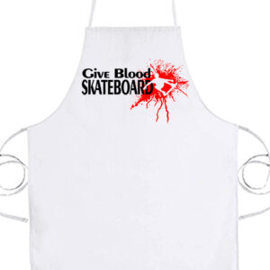 Give blood skateboard gördeszka – Kötény