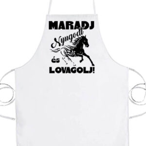Maradj nyugodt és lovagolj – Kötény