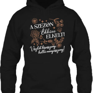 A szezon ékköve elkelt lánybúcsú – Unisex kapucnis pulóver
