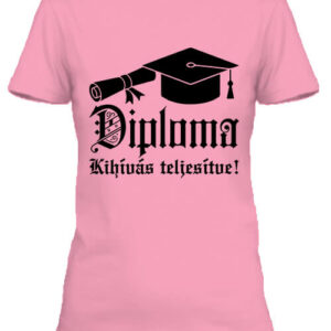 Diploma kihívás teljesítve – Női póló