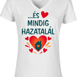 Szívem egy darabja mindig hazatalál – Női V nyakú póló