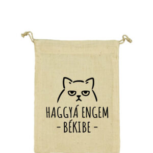 Haggyá engem békibe – Vászonzacskó