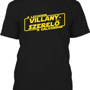 A legjobb villanyszerelő a galaxisban – Férfi póló