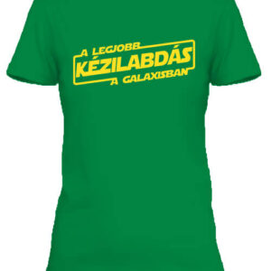 A legjobb kézilabdás a galaxisban – Női póló