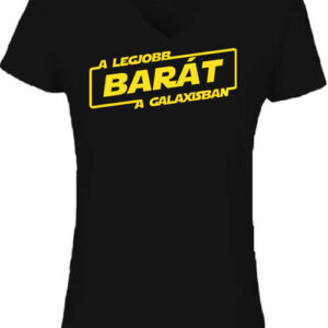 A legjobb barát a galaxisban – Női V nyakú póló
