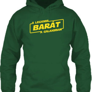 A legjobb barát a galaxisban – Unisex kapucnis pulóver