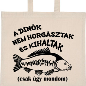 A dínók kihaltak horgászat – hosszú vagy rövid fülű vászontáska