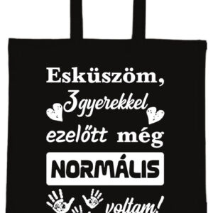 Három gyerekkel ezelőtt normális voltam – hosszú vagy rövid fülű vászontáska