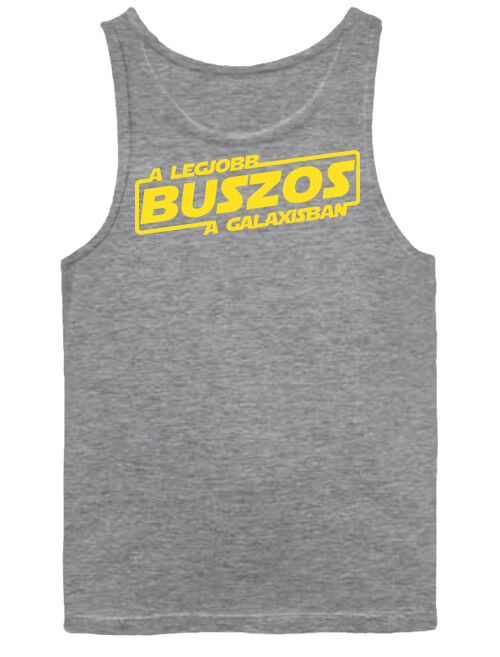 Férfi ujjatlan póló A legjobb buszos a galaxisban szürke
