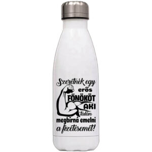 Erős főnök fizetésemeléssel – Kulacs