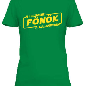 A legjobb főnök a galaxisban – Női póló