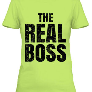 The real boss igazi főnök – Női póló