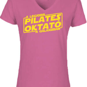 A legjobb pilates oktató a galaxisban – Női V nyakú póló