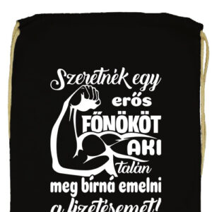 Erős főnök fizetésemeléssel- Basic tornazsák