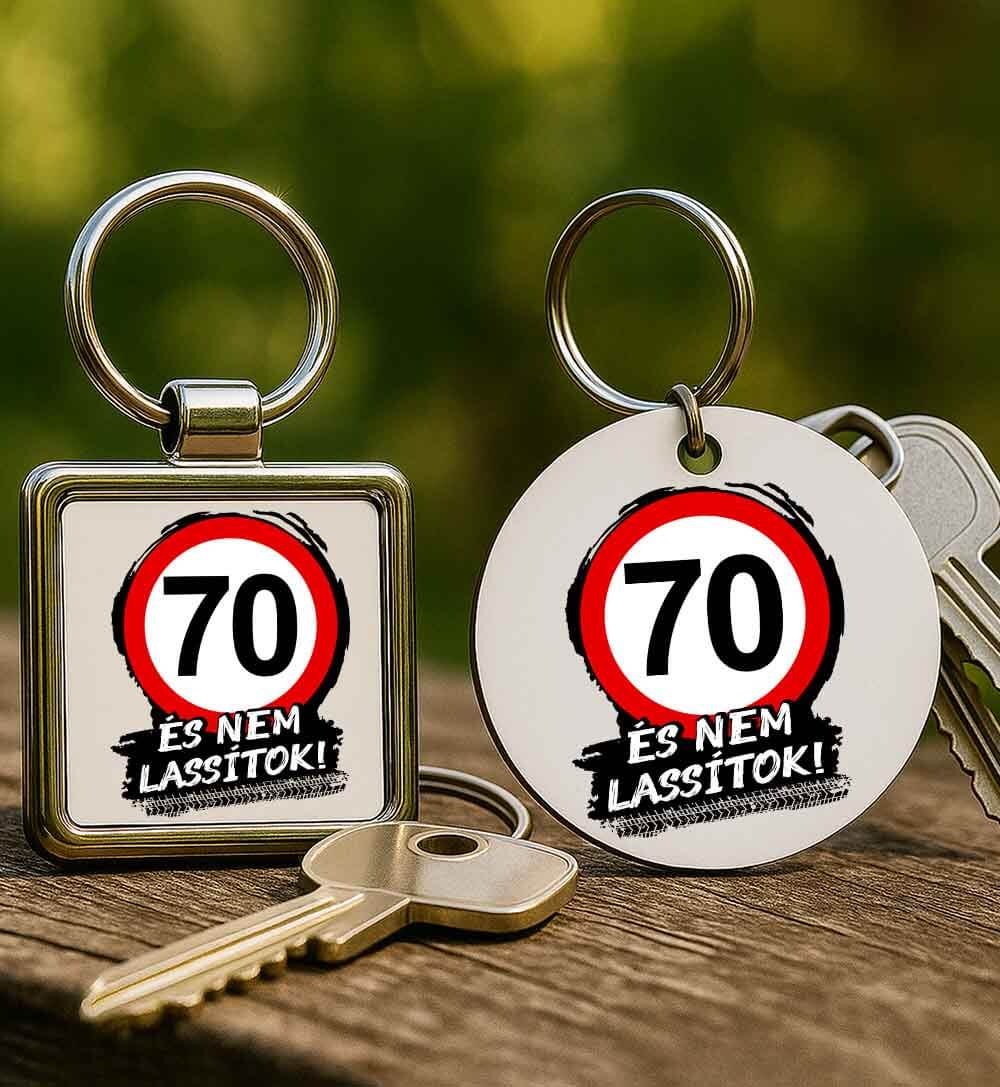 Kulcstartó 70 éves születésnap és nem lassítok