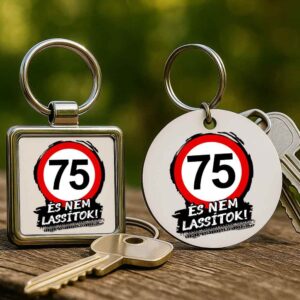 75 éves születésnap és nem lassítok – Kulcstartó