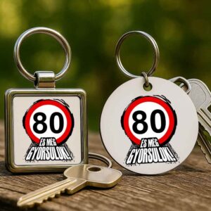 80 éves születésnap és még gyorsulok – Kulcstartó
