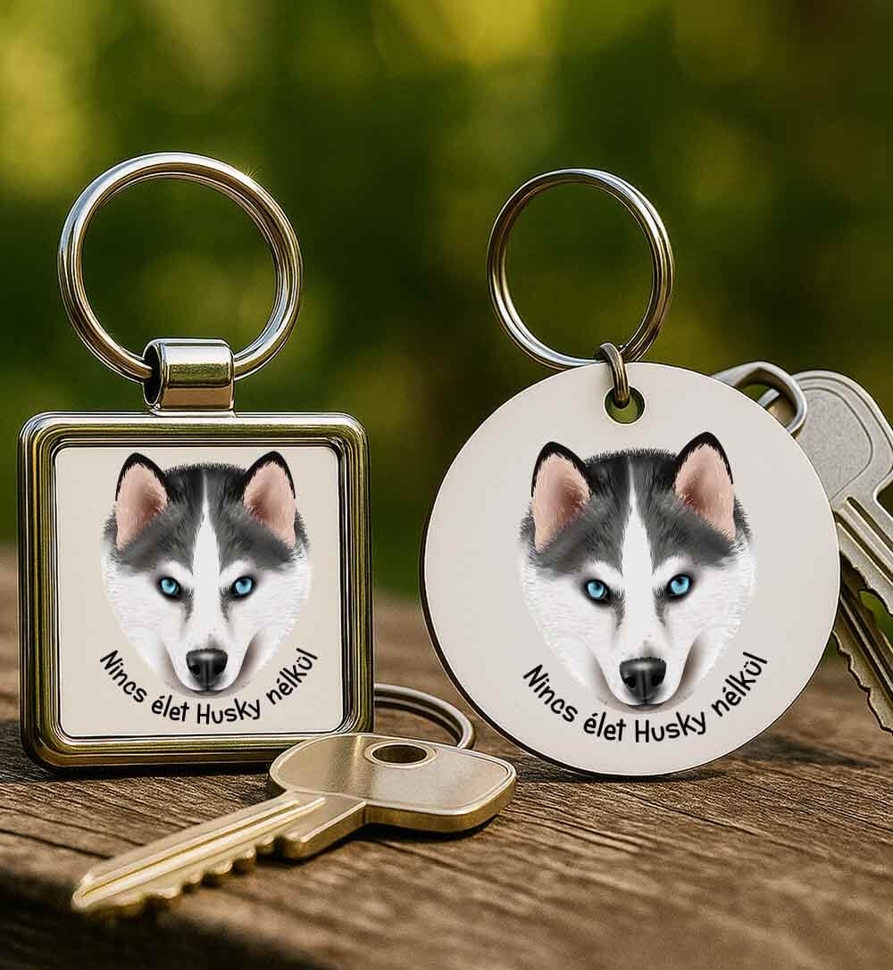Fém kulcstartó Nincs élet husky nélkül