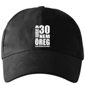 A 30 nem öreg Születésnap – Baseball sapka