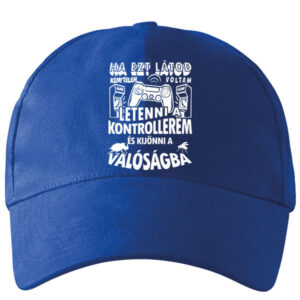 Ha ezt látod letettem a kontrollerem – Baseball sapka