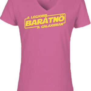 A legjobb barátnő a galaxisban – Női V nyakú póló