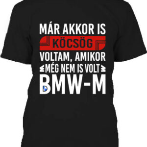 Vicces BMW-s beszólás – Férfi póló