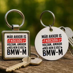 Vicces BMW-s beszólás – Kulcstartó