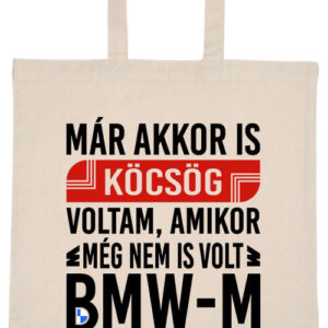 Vicces BMW-s beszólás – hosszú vagy rövid fülű vászontáska
