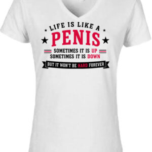 Life is like a penis – Női V nyakú póló