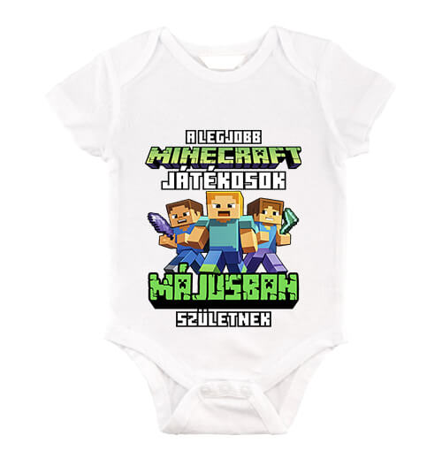 Baby body A legjobb Minecraft játékos májusban született fehér