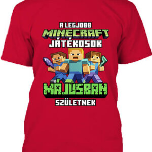 A legjobb Minecraft játékos májusban született – Férfi póló