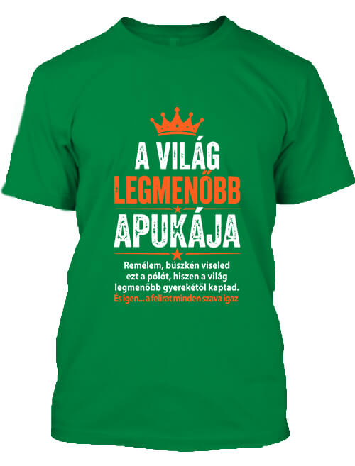 Férfi póló A világ legmenőbb apukája élénkzöld