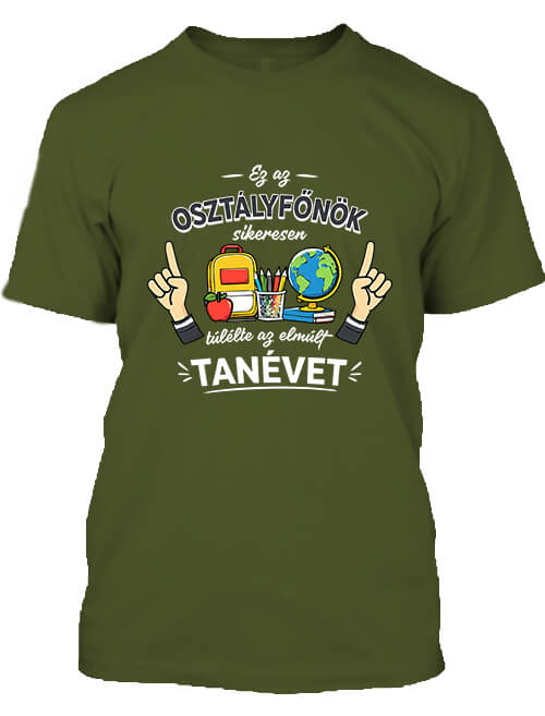 Férfi póló Osztályfőnök túlélte a tanévet sötétzöld