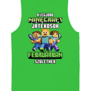 A legjobb Minecraft játékos februárban született – Férfi ujjatlan póló
