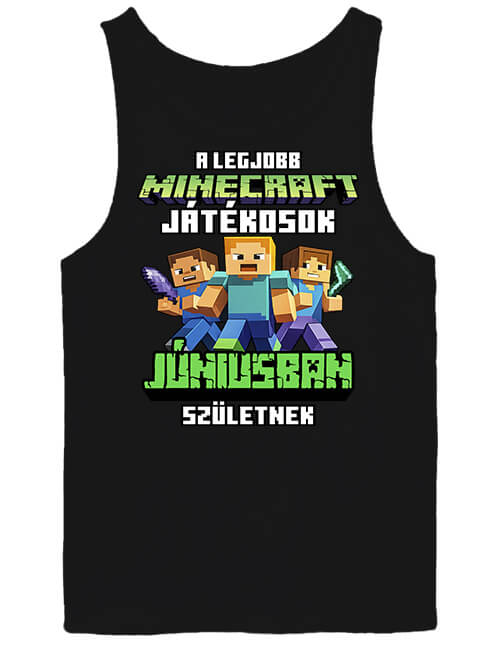 Férfi ujjatlan póló A legjobb Minecraft játékos júniusban született fekete