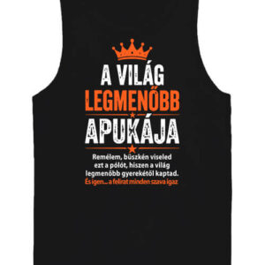 A világ legmenőbb apukája – Férfi ujjatlan póló