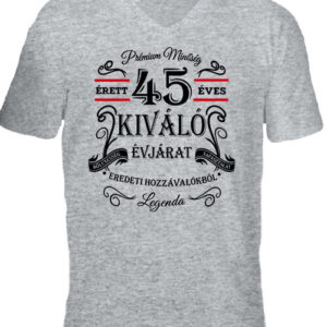 Születésnap prémium minőség 45 éves – Férfi V nyakú póló