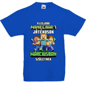 A legjobb Minecraft játékos márciusban született- Gyerek póló
