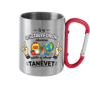 Osztályfőnök túlélte a tanévet – Karabineres bögre