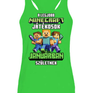 A legjobb Minecraft játékos januárban született – Női ujjatlan póló